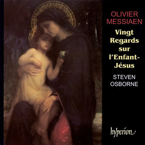 Olivier Messiaen: Vingt Regards sur l'enfant-Jésus