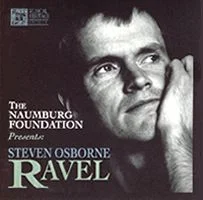 The Naumburg Foundation Presents: Steven Osborne — Ravel