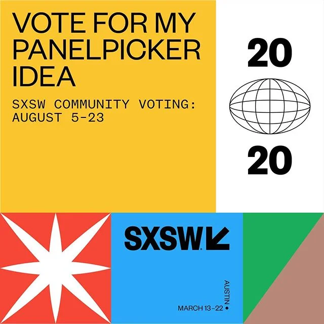Last week for SXSW 2020 Panelpicker voting