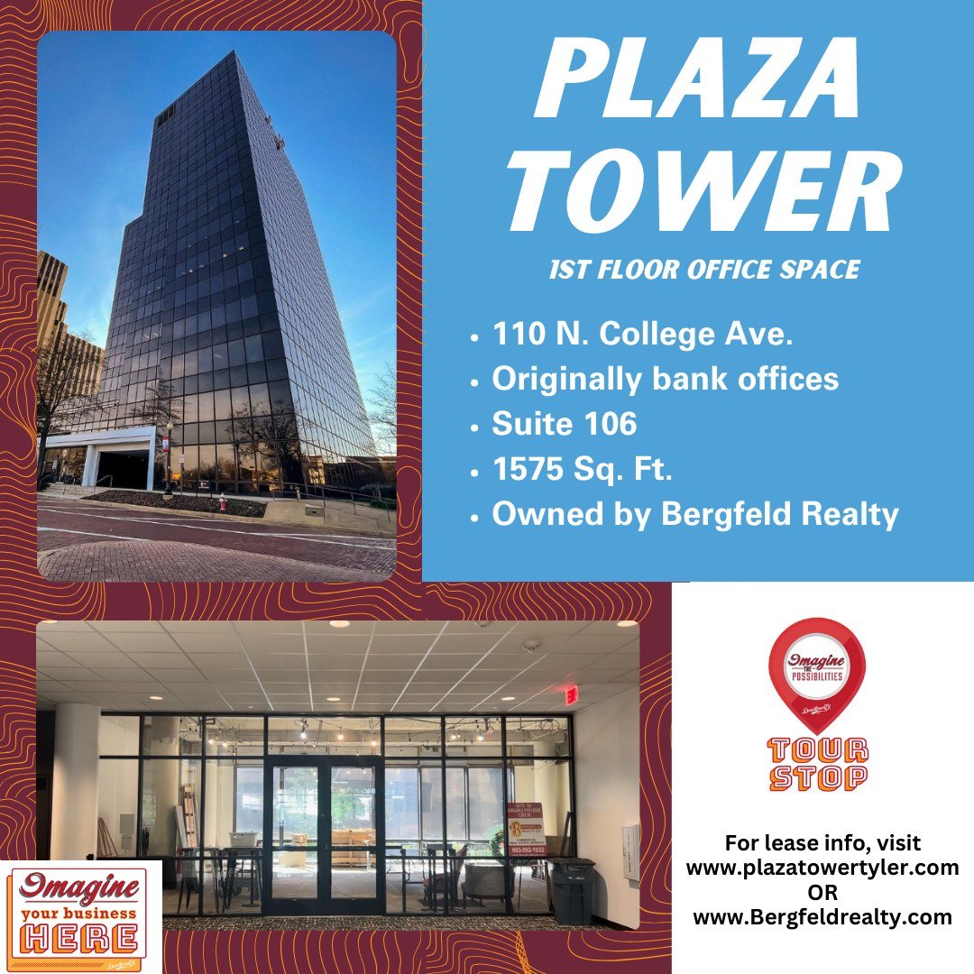 We hope you are getting excited about the Imagine the Possibilities Tour in Downtown Tyler, Texas coming up on May 11th. Leading up to the tour, we want to introduce you to our featured properties! 
The first tour stop is Plaza Tower Suite 106, manag