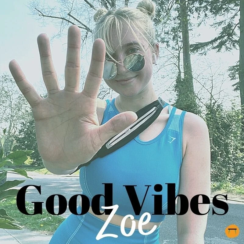 Good Vibes Zoe