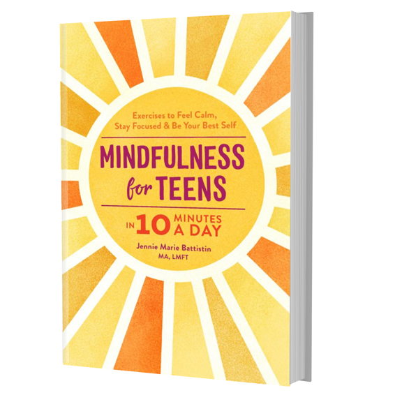 New Book “MINDFULNESS FOR TEENS” by Jennie Marie Battistin. Available on AMAZON.