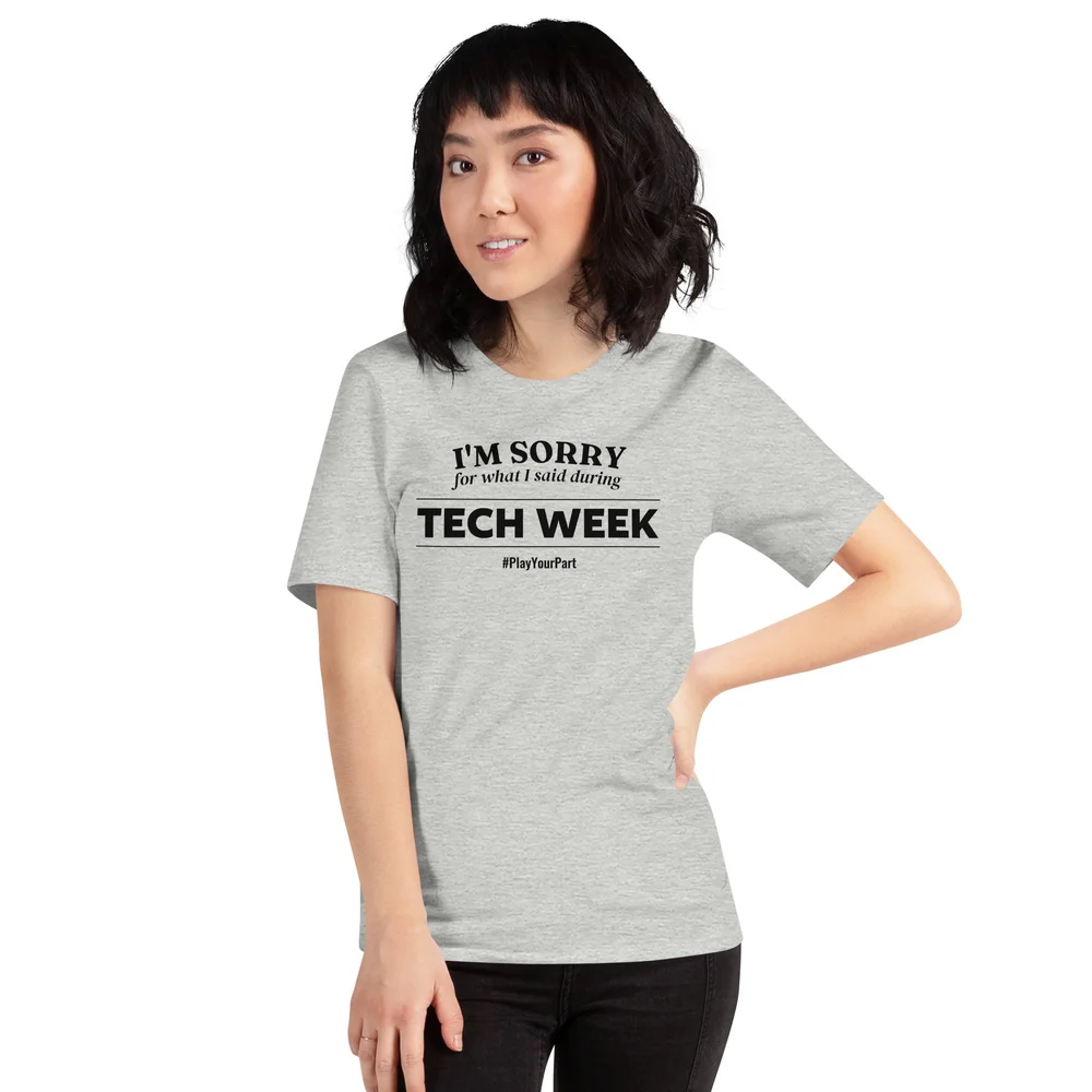 Vintage 'Sorry I Can't, It's Tech Week' Theatre T-Shirt – Retro Rehearsal Shirt, Unisex Hoodie & Sweatshirt, Made In Canada