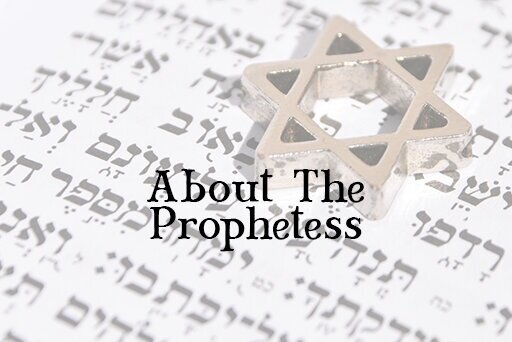 About The Prophetess