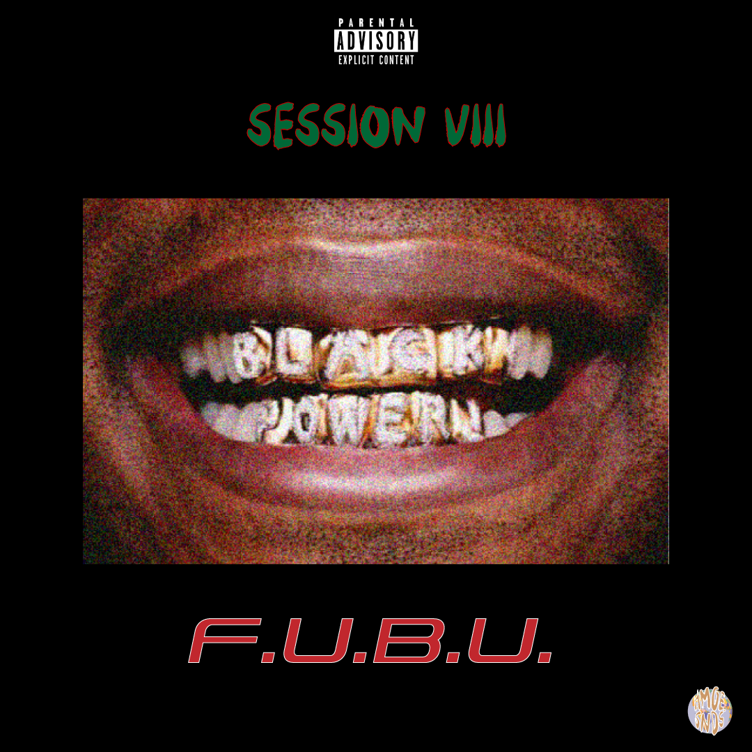 F.U.B.U.
