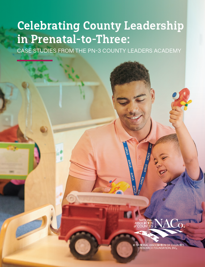   Case Studies from the PN-3 County Leaders Academy   Across the country, PN-3 county champions are advocating for infants and toddlers. This new resource showcases how counties are centering young children in their COVID-19 recovery efforts and maki