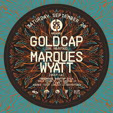 DEEP LA Presents: Gold Cap and Marques Wyatt