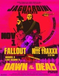Jaguardini Live Score Dawn of the Dead at FALLOUT w/NITETRAXXX Dance Party
