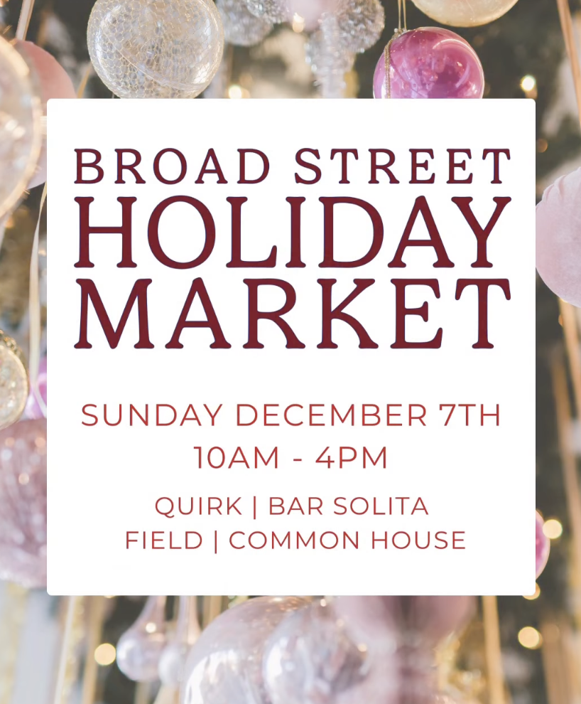 Broad Street Holiday Market