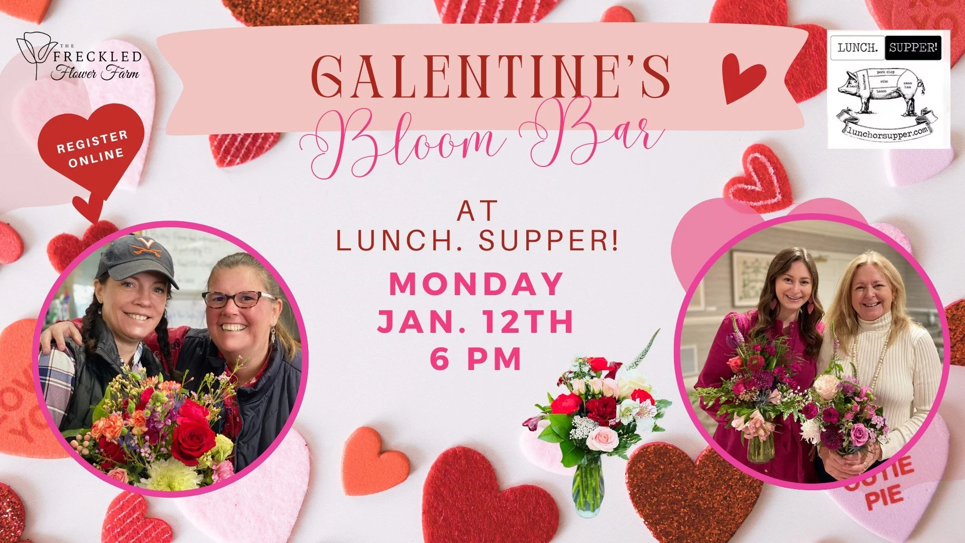 Galentine's Bloom Bar @ Lunch.Supper!