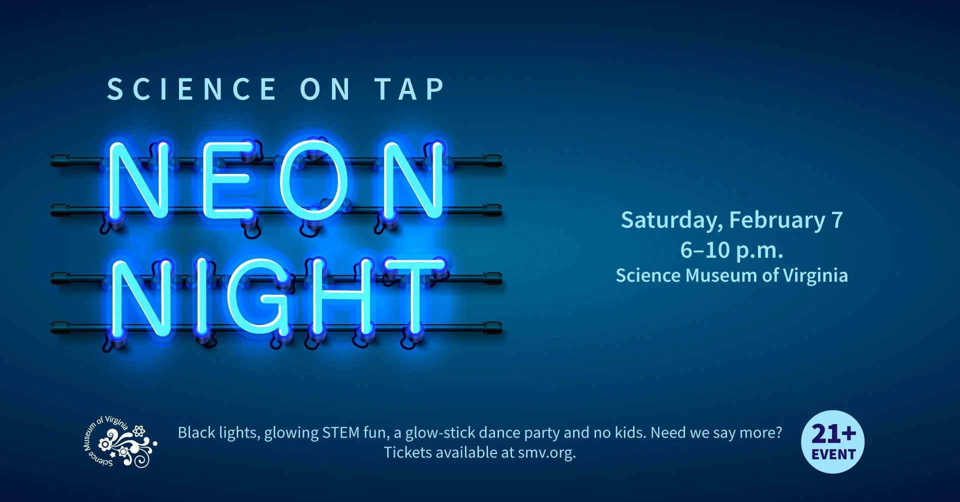 Science on Tap: Neon Night (21+) 