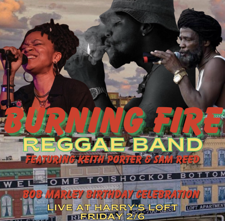 Burning Fire Reggae Band Featuring Keith Porter &amp; Sam Reed Bob Marley Birthday Celebration at Harry's Loft 2/6