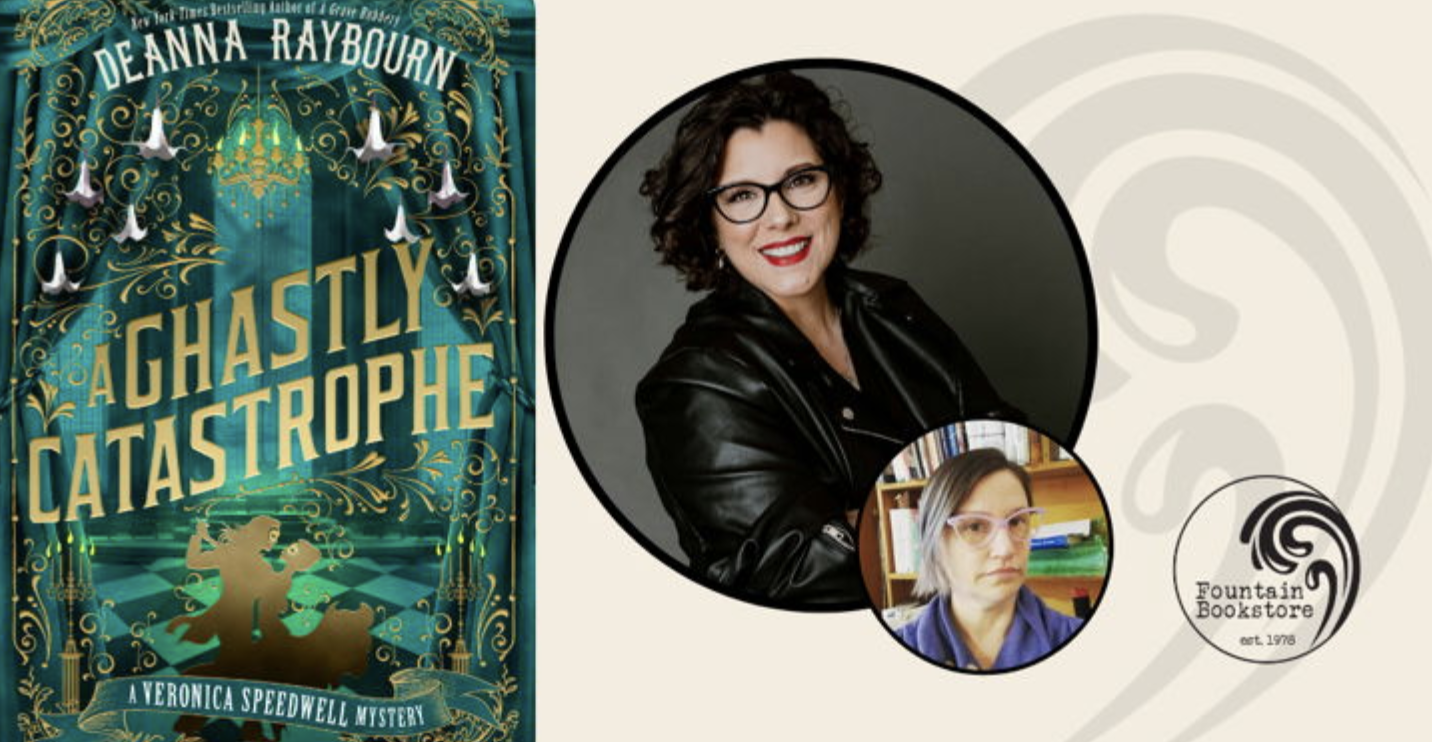 A Ghastly Catastrophe with Deanna Raybourn