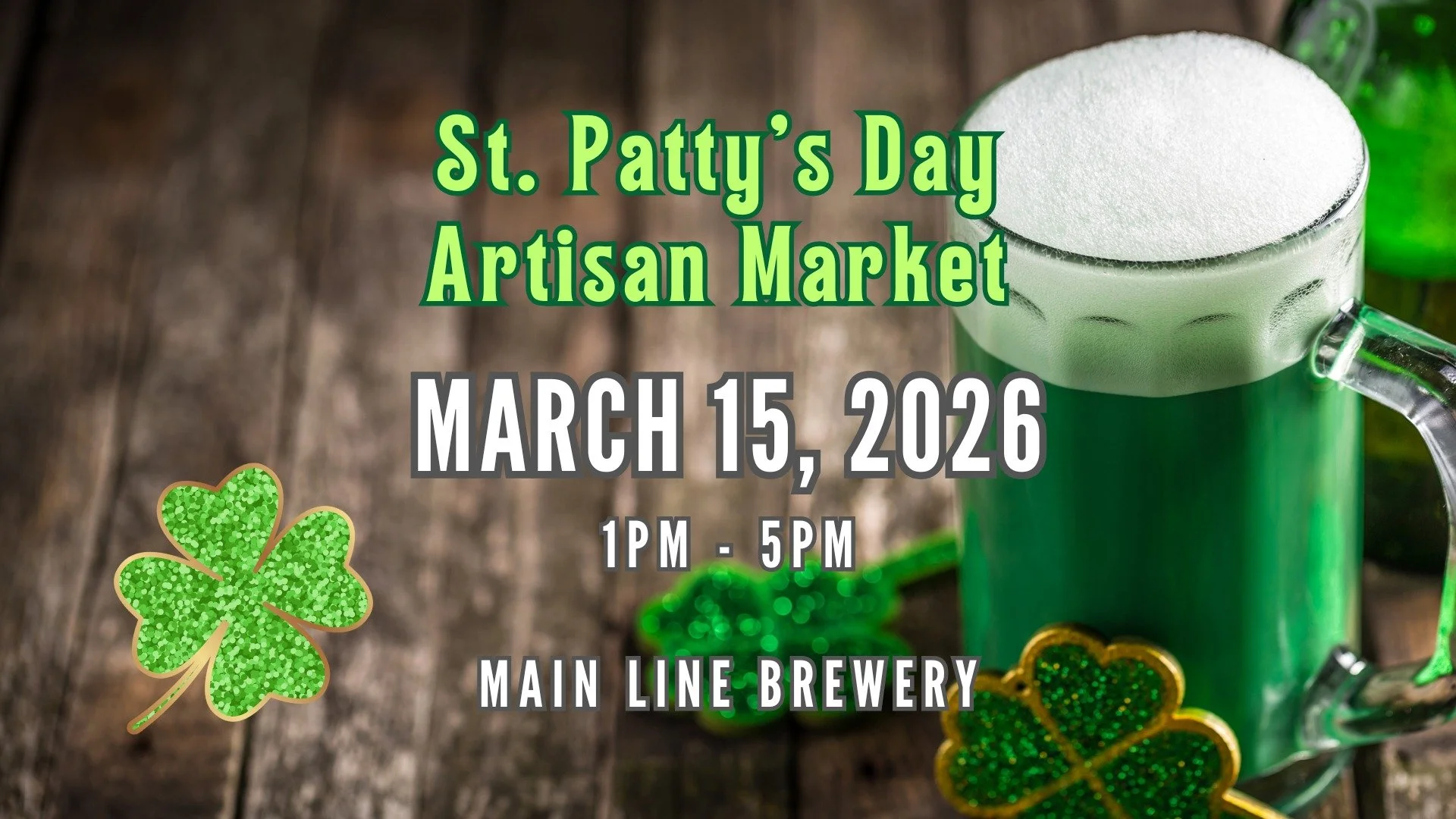 St. Patty’s Day Market at Main Line Brewery
