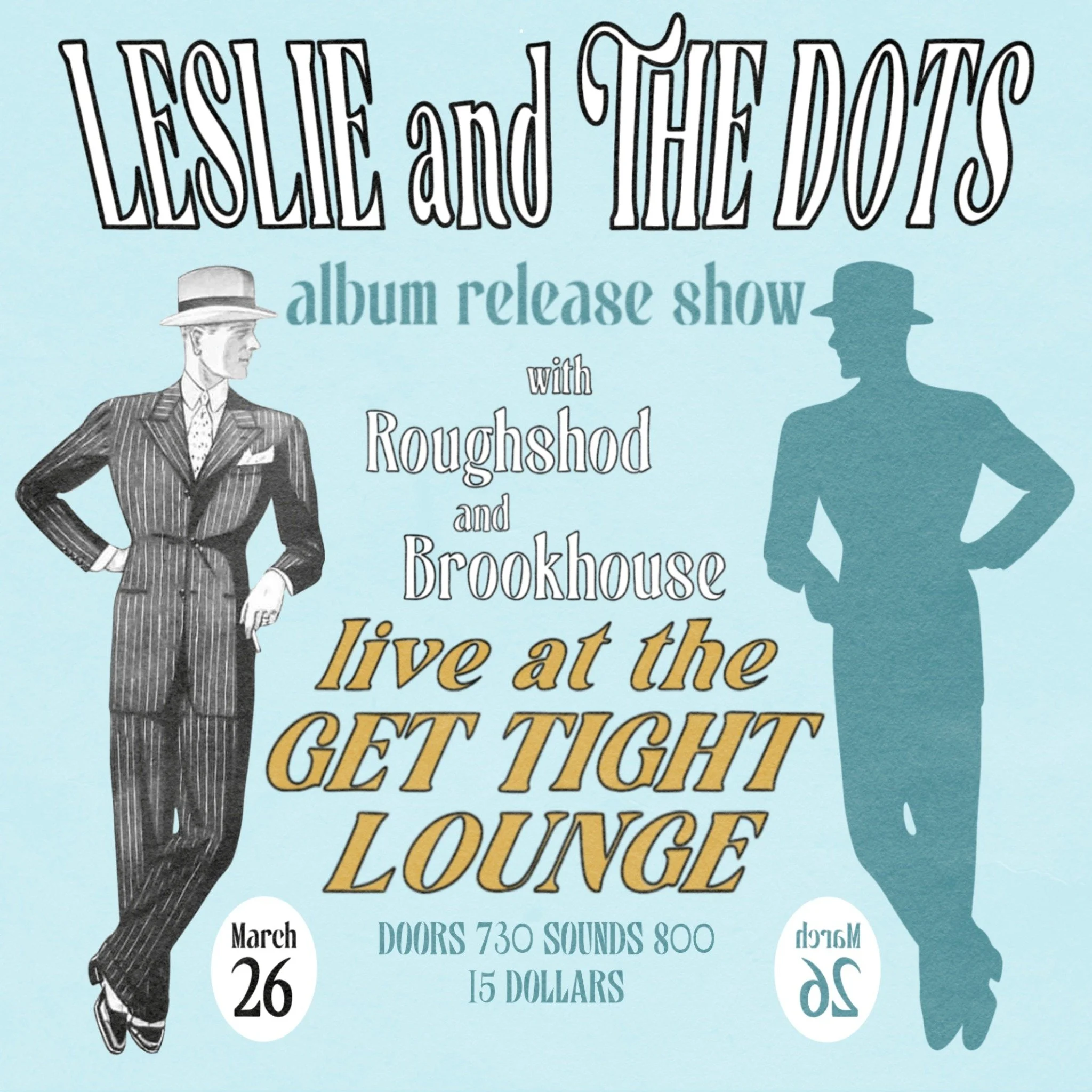 Leslie and The Dots Record Release Show