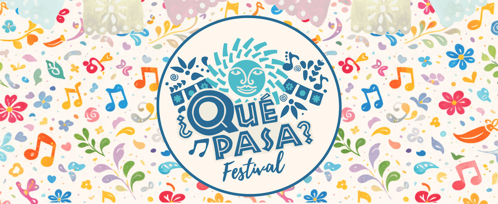 ¿Qué Pasa? Festival