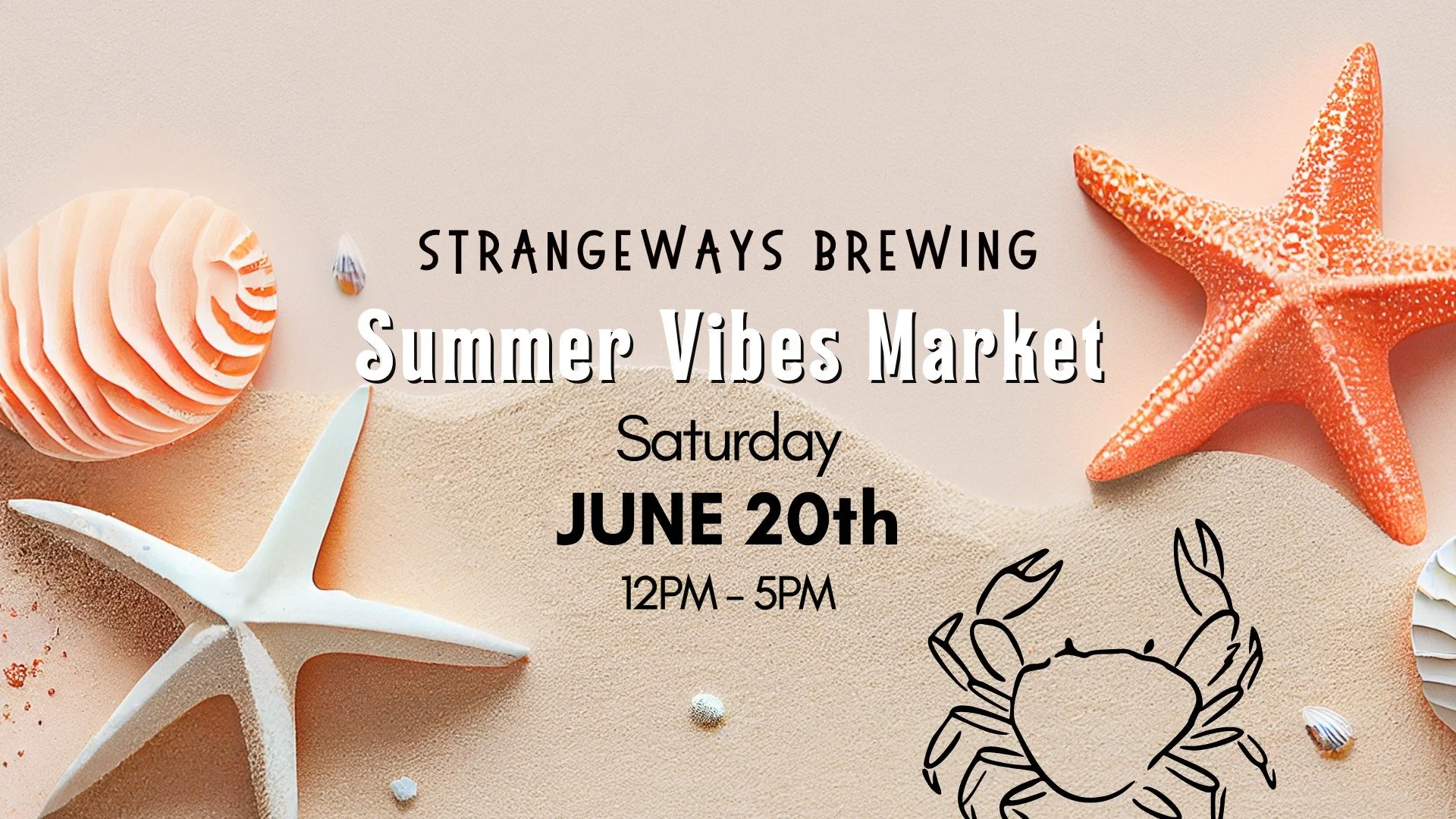 Summer Vibes Market at Strangeways 