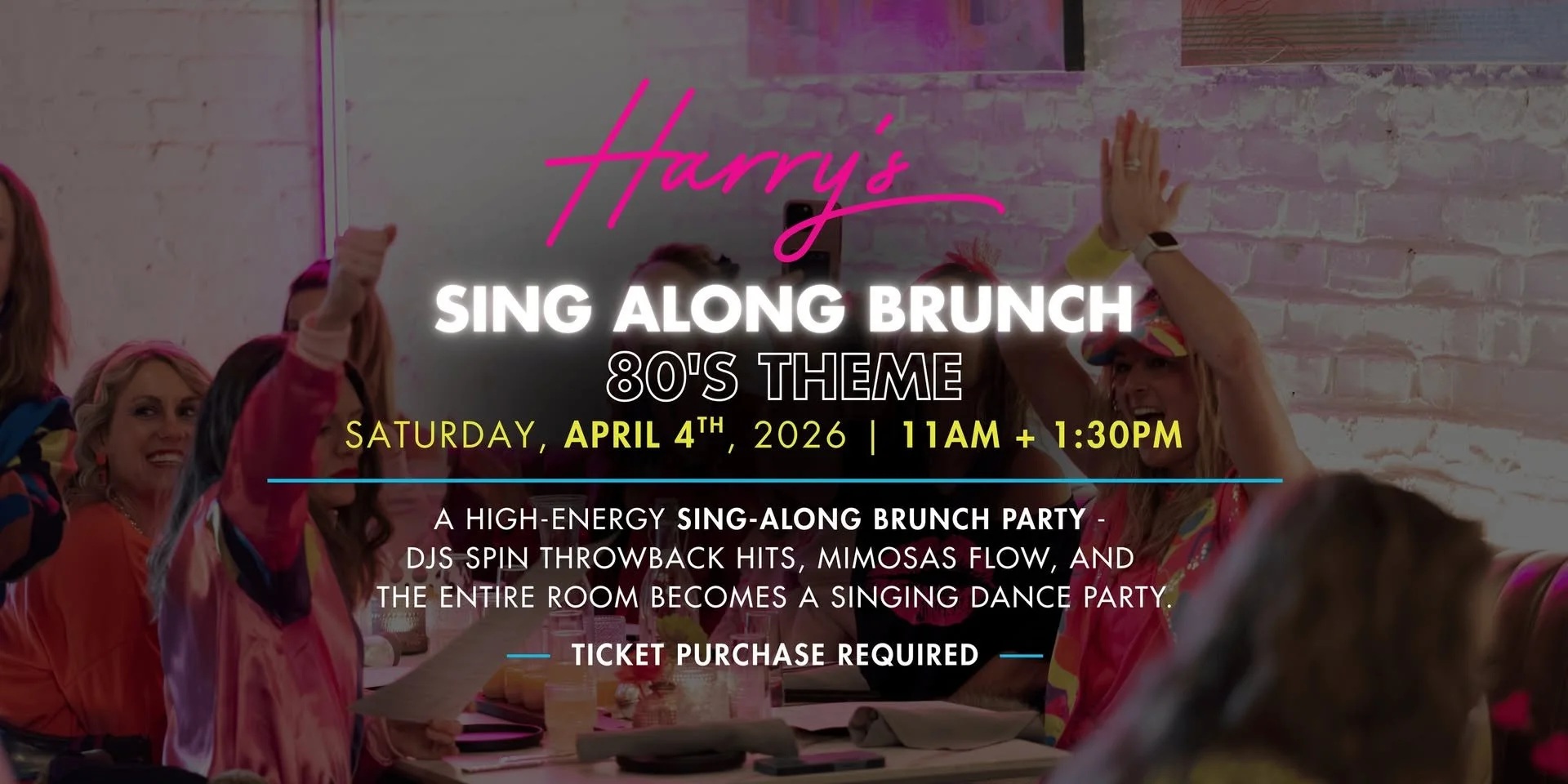 Sing-Along Brunch at Harry's: Back to the 80s