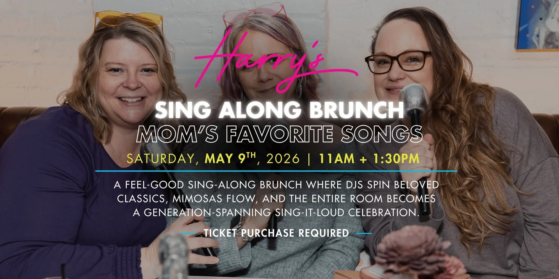 Sing-Along Brunch at Harry's: Mom's Favorite Songs