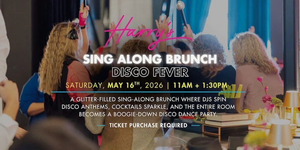 Sing-Along Brunch at Harry's: Disco Fever