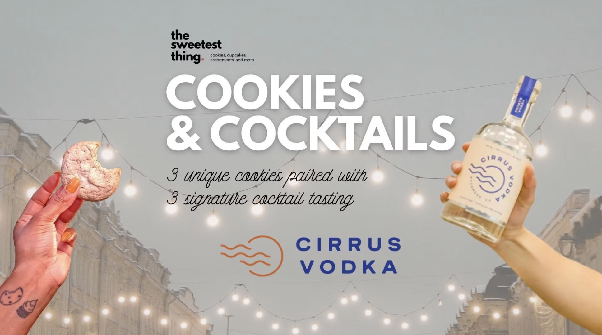 Cookies &amp; Cocktails with Cirrus Vodka