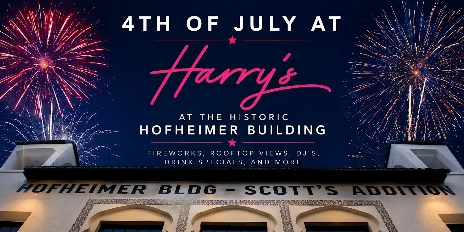 4th of July at Harry's at Hofheimer