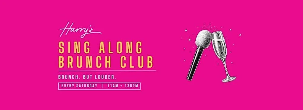 Harry's Sing Along Brunch Club