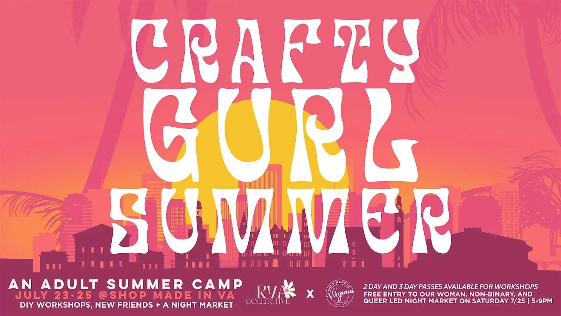 Crafty Gurl Summer w/ Shop Made in VA - RVA