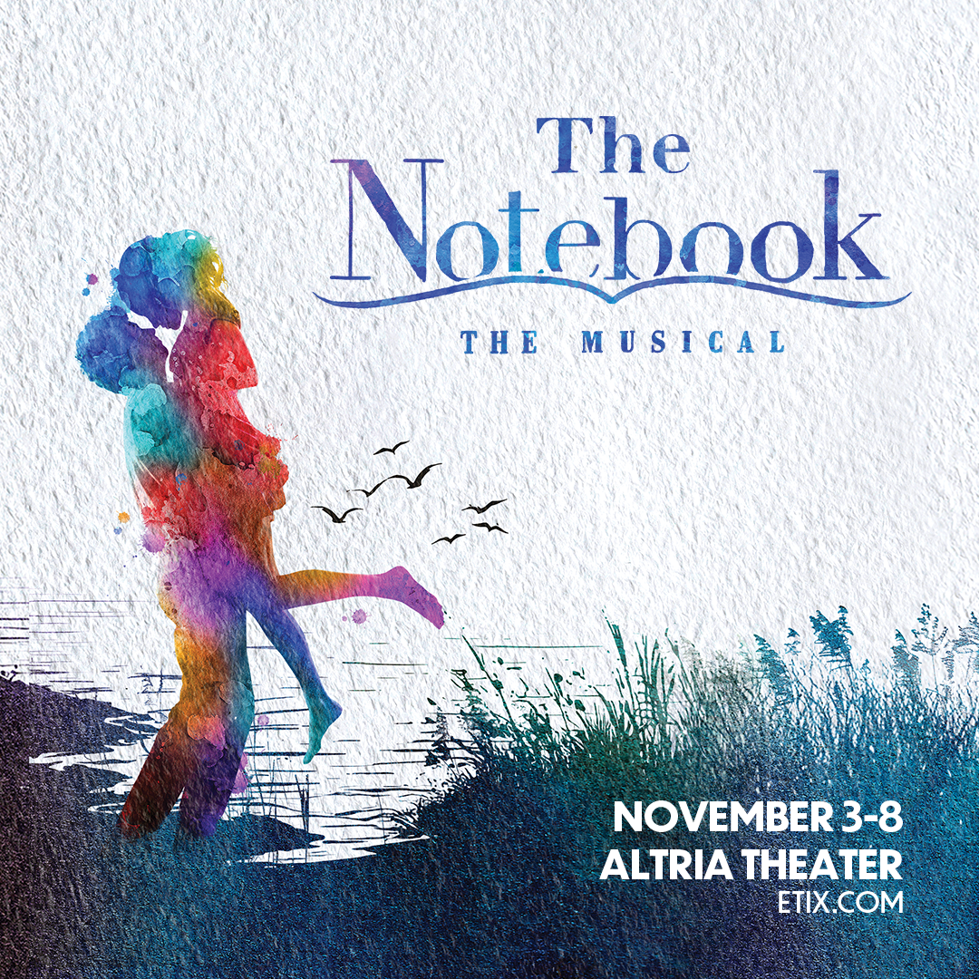Broadway in Richmond: The Notebook