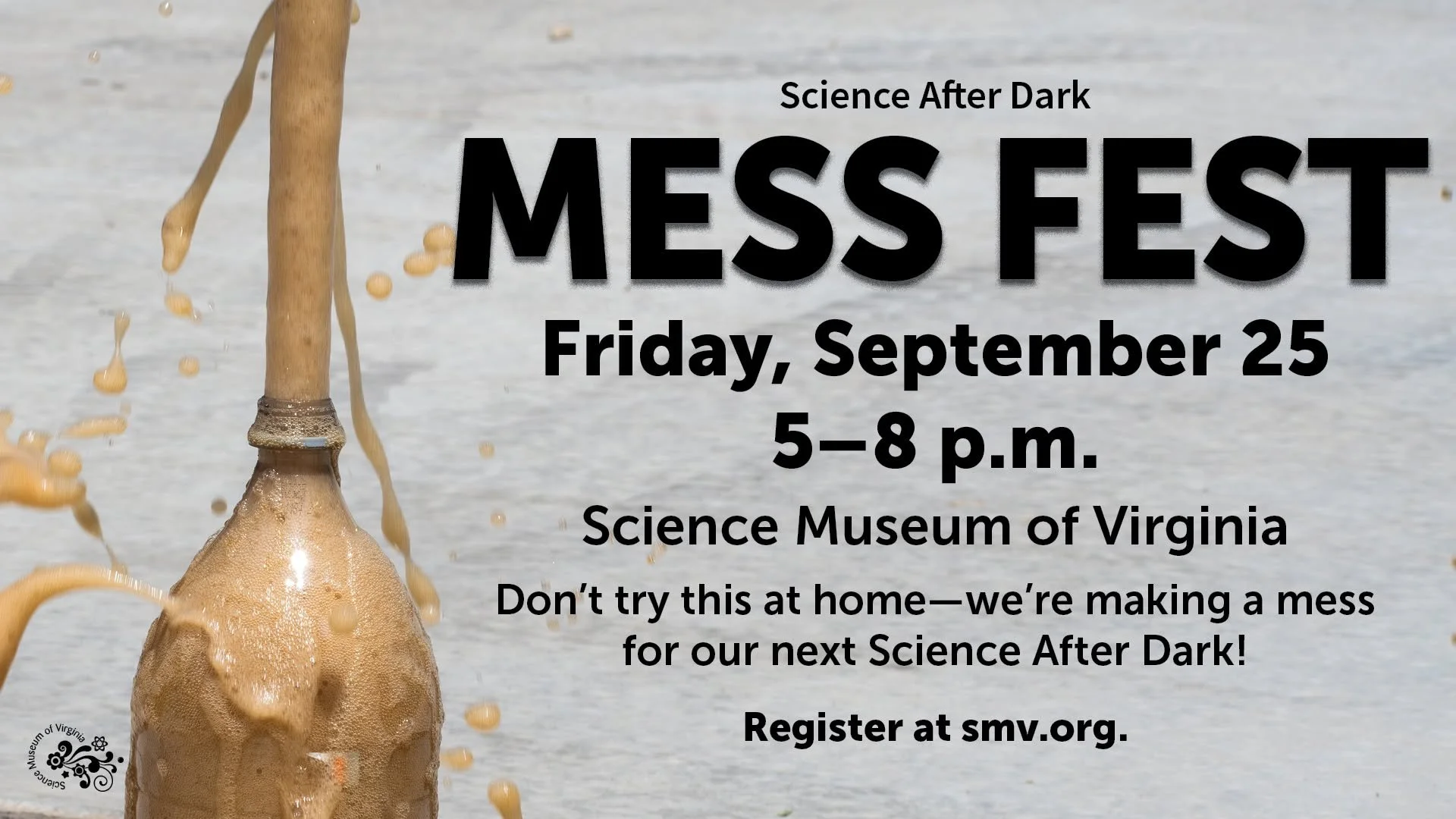 Science After Dark: Mess Fest