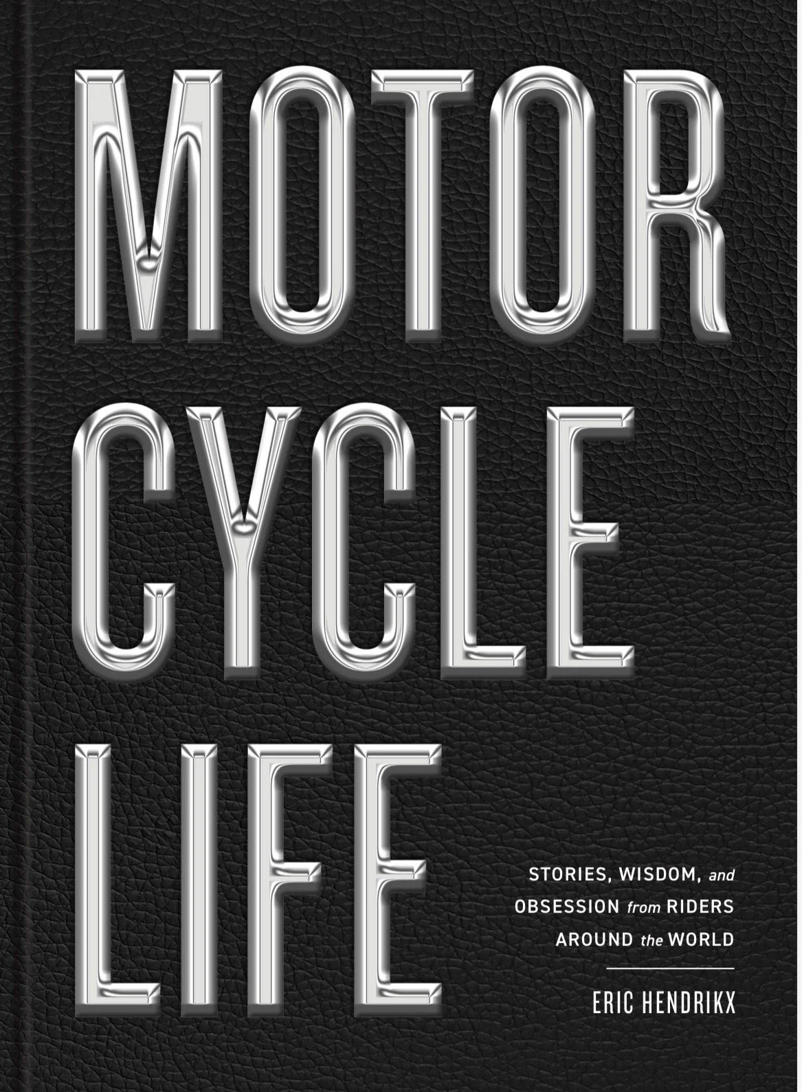 Motorcycle Life by Eric Hendrikx