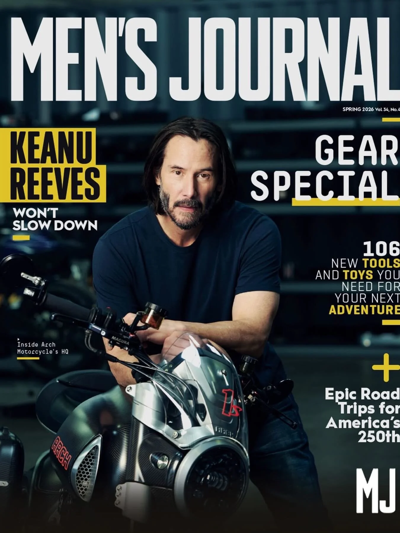 MEN&rsquo;S JOURNAL &ndash; SPRING 2026

On newsstands now.

Keanu Reeves, at speed.

Inside ARCH Motorcycle with Reeves and Gard Hollinger&mdash;as they enter season two of MotoAmerica, pushing their machines into a proving ground where nothing hold