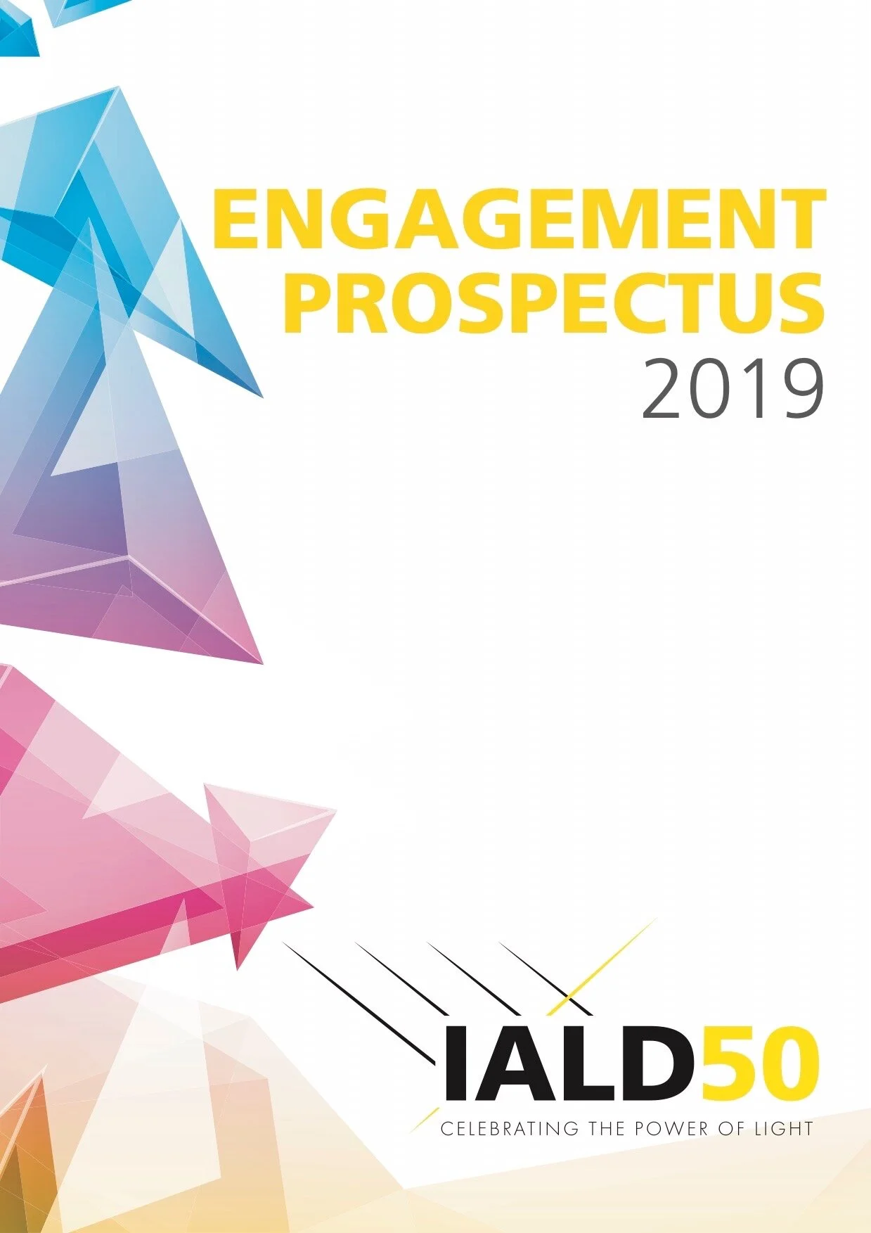IALD’s Engagement Prospectus is a brochure of IALD’s programs that are available for sponsorship. The spreads can be used independent and are often distributed digitally. Click to view full brochure.