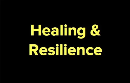 Healing and resilience