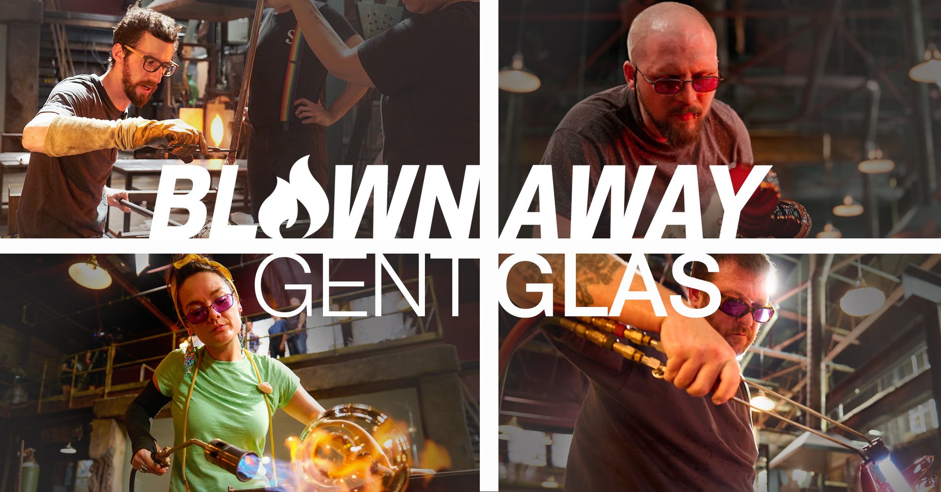Blown Away at Gent Glas