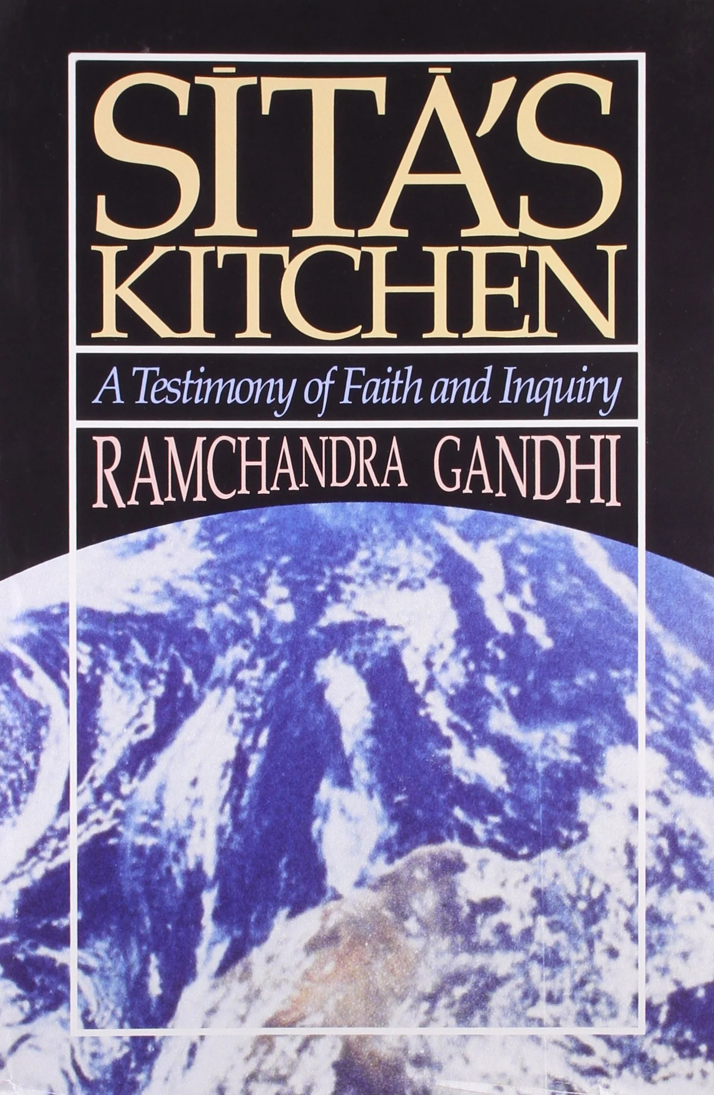 Sita's Kitchen: A Testimony of Faith and Inquiry by Ramchandra Gandhi (Excerpt)