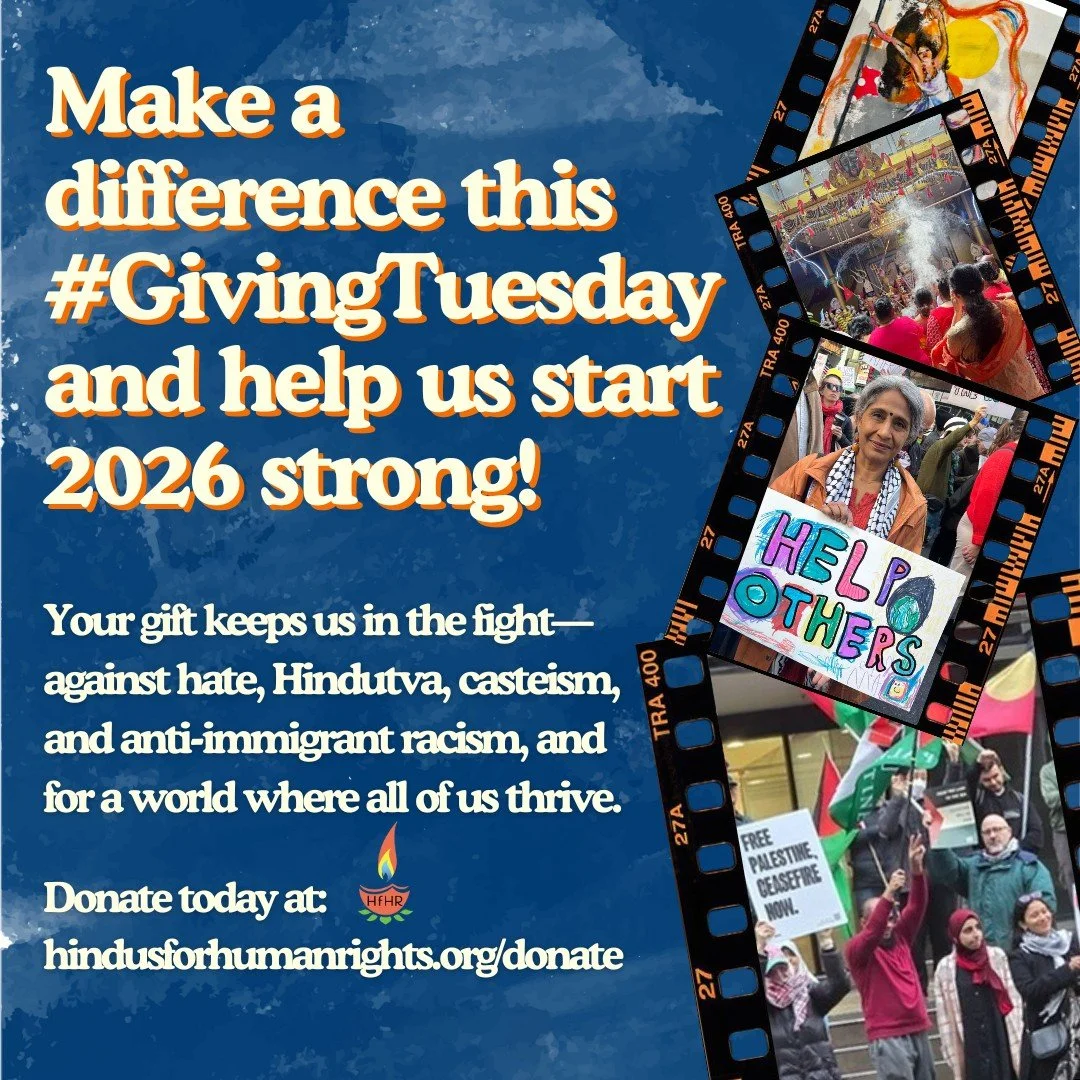 Make a difference this #GivingTuesday! 💫 

As anti-Indian and anti-South Asian hate continues to climb as an extension of the white nationalist project, we need your help now more than ever. As progressive Hindus and South Asians, it is our duty to 