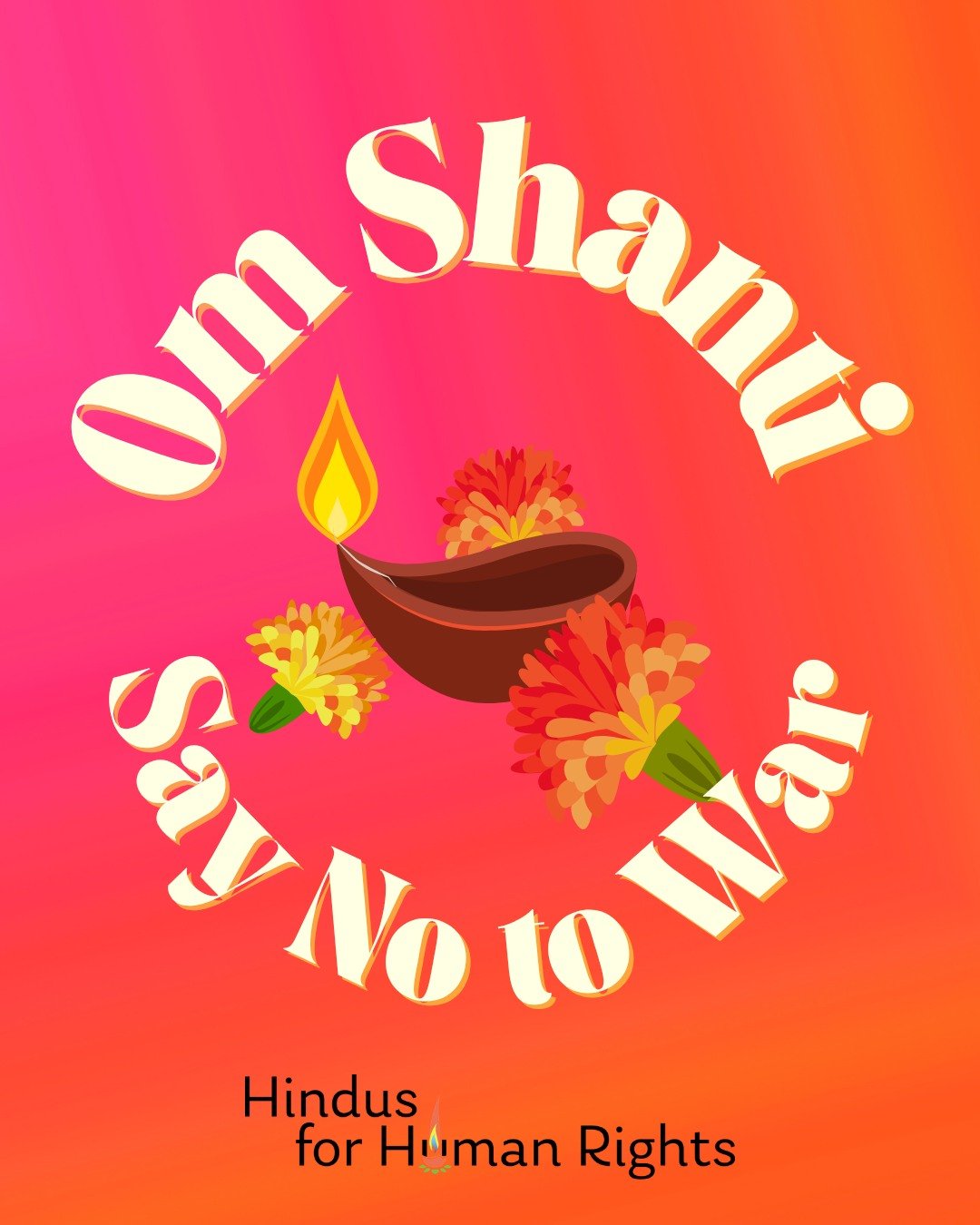 Om Shanti. Say No to War