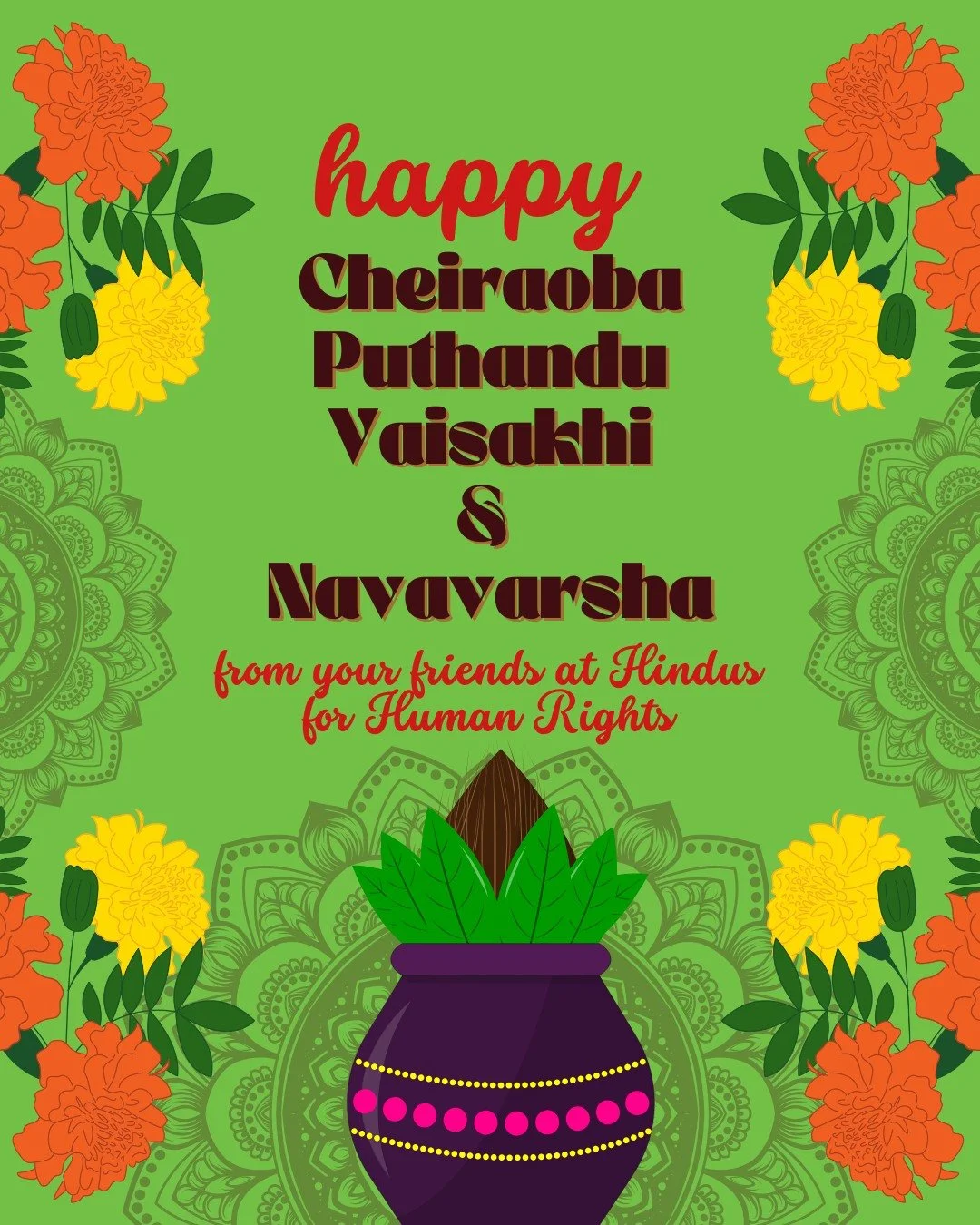 Happy Cheiraoba, Puthandu, Vaisakhi, and Navavarsha from all of us at Hindus for Human Rights.

To all who are celebrating, we&rsquo;re wishing you a new year filled with joy, renewal, abundance, and hope. May this season remind us of the beauty of c