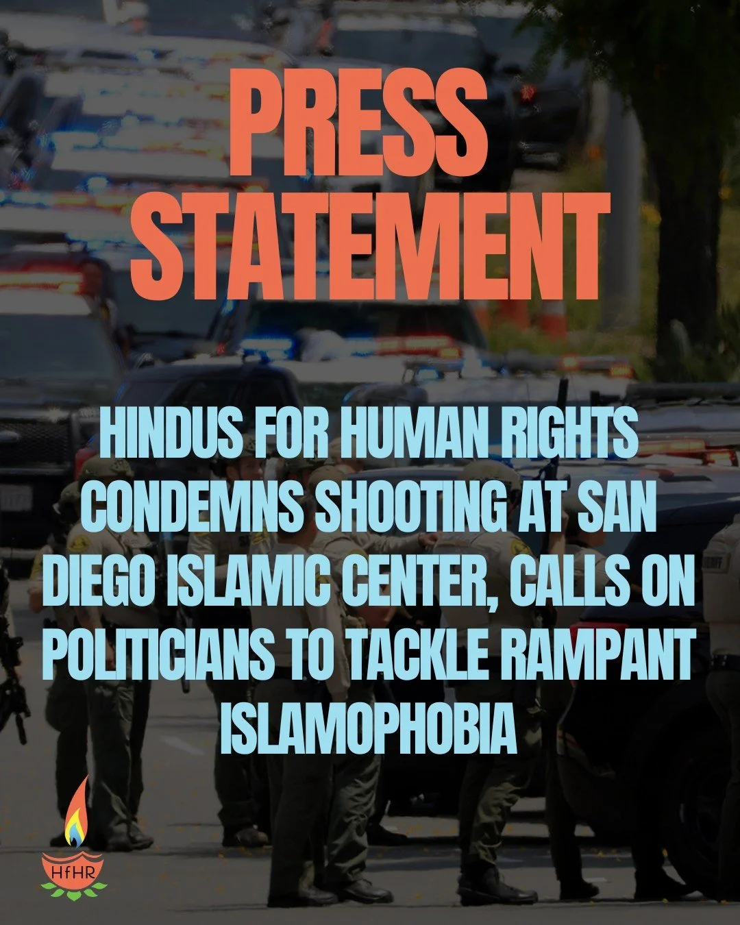 Hindus for Human Rights condemns the deadly shooting at the San Diego Islamic Center and stands in grief and solidarity with Muslim communities.

Islamophobia is not abstract. It is rhetoric, policy, surveillance, and violence.

Our leaders must conf
