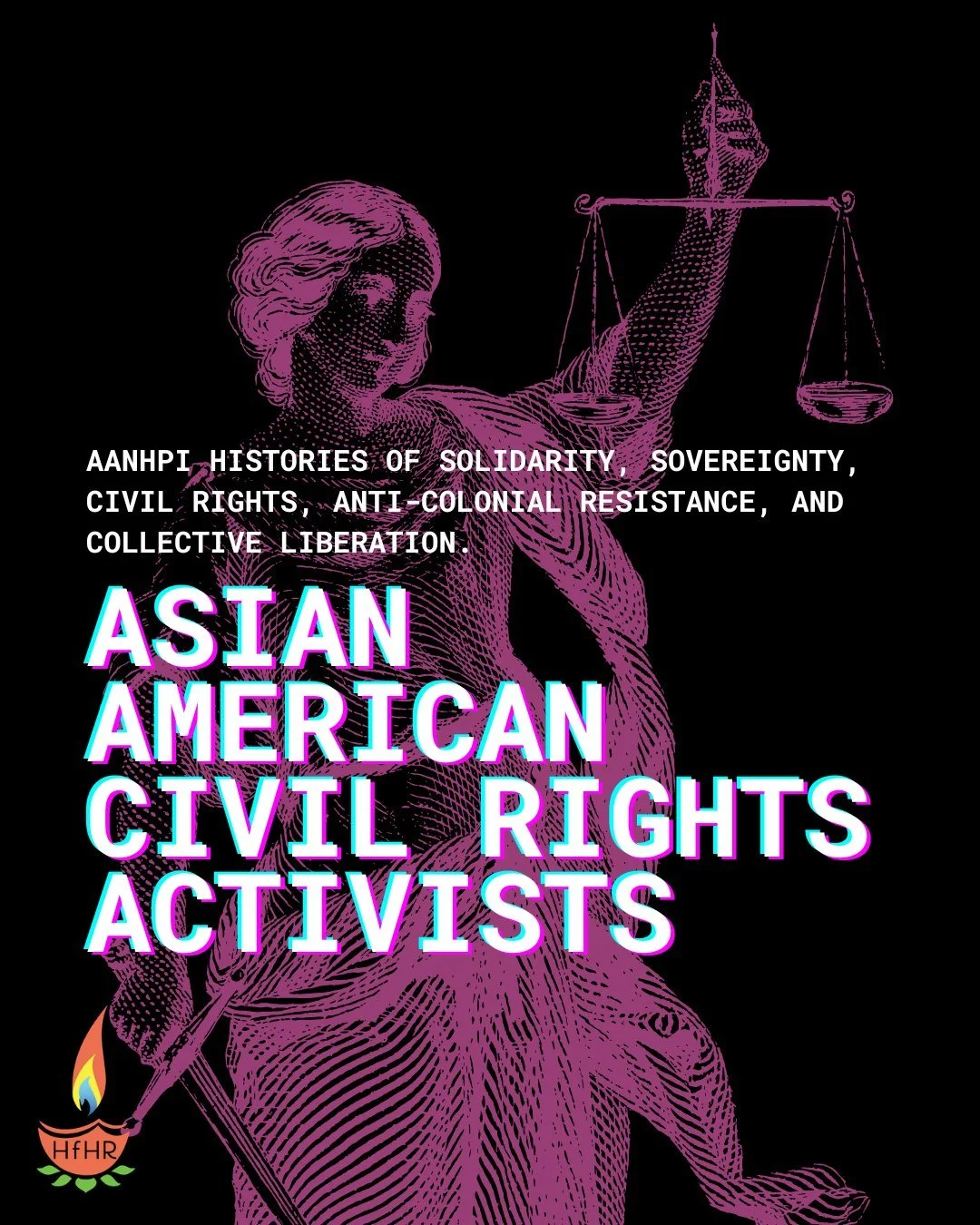 Asian American history is civil rights history.

This AANHPI Month, we remember organizers, writers, labor leaders, philosophers, legal challengers, and Indigenous sovereignty activists whose work reshaped movements for justice across the United Stat