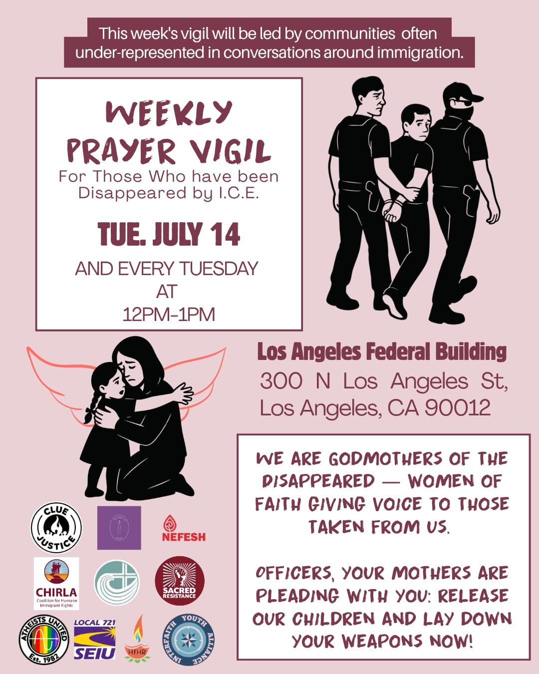 Weekly Prayer Vigil for Those Who Have Been Disappeared by I.C.E. - Los Angeles