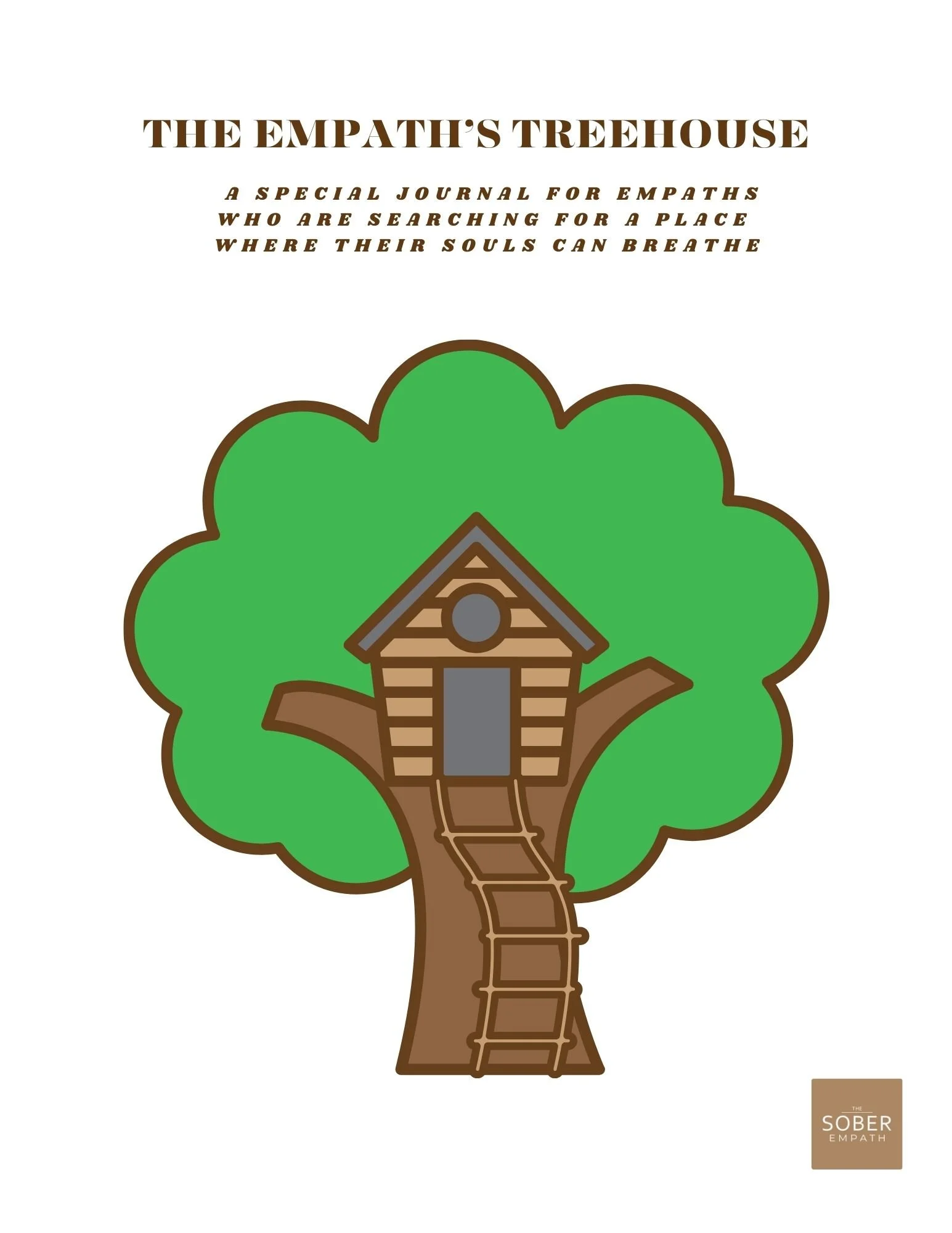 The Empath's Treehouse - A Journaling Experience for Empaths