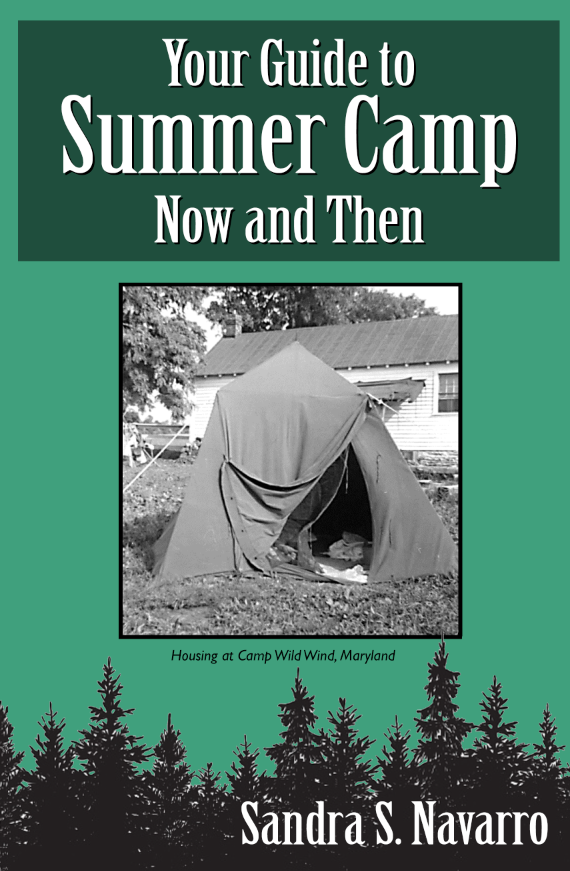 Your Guide to Summer Camp, Now and Then