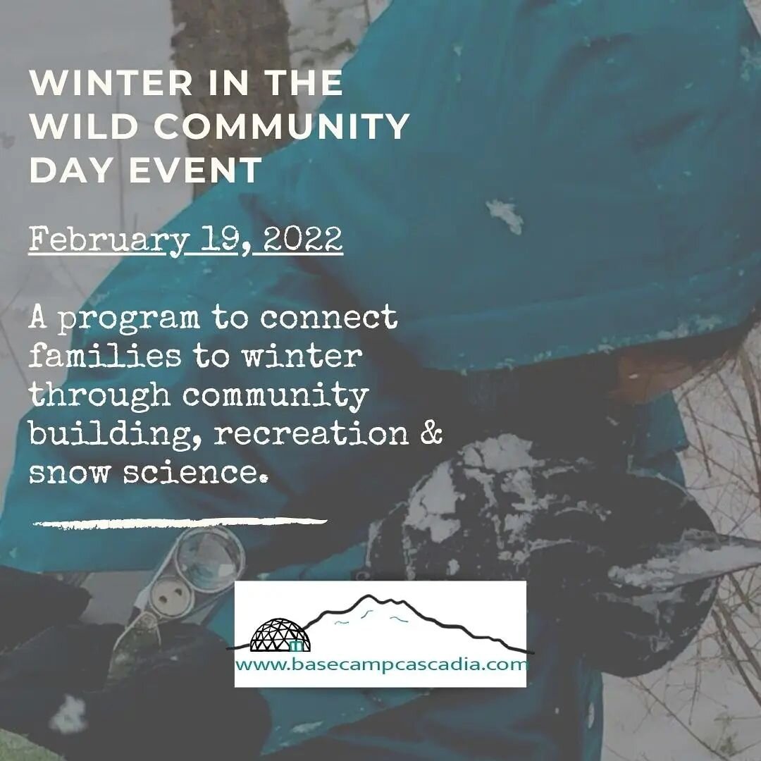 Who: For families in our community! A collaboration brought to you by  @basecampcascadia, @she_colorsnature , @teamnaturaleza,  @wwasnowschool, and @communitysnowobs!

What: A day to connect families to winter through community building, recreation a
