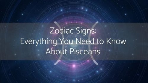 Zodiac Signs: Everything You Need to Know About Pisceans — Berkeley ...