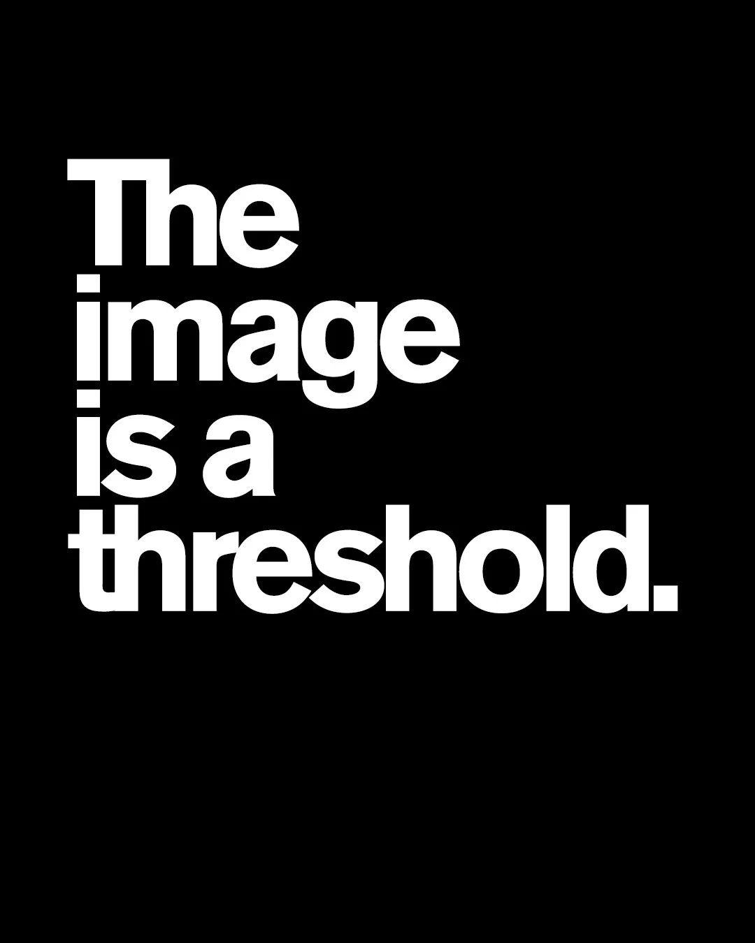 The-image-is-a-threshold.jpg