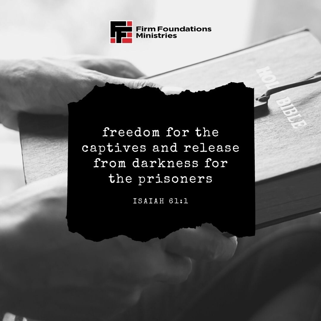 Freedom for the captives and release from darkness for the prisoners. Isaiah 61:1