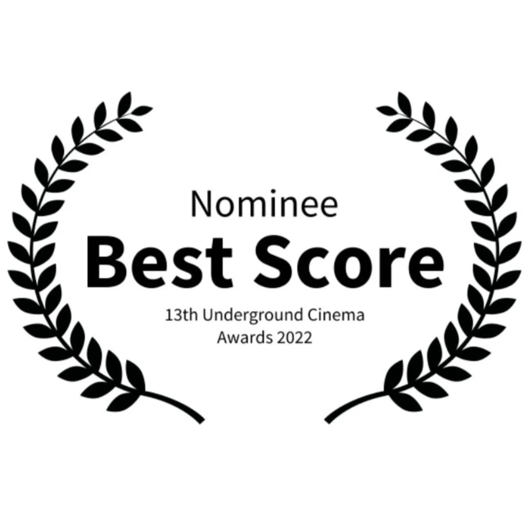 Best Score nomination at the 13th Underground Cinema Awards 2022