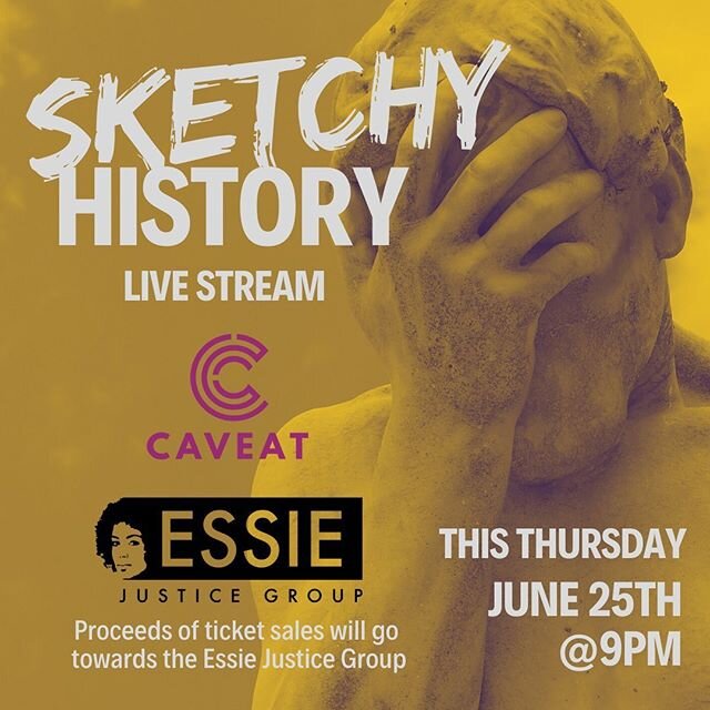 THIS THURSDAY! We are LIVE in your living quarters with some history sketches and to raise money for @essie4justice! Get your tickets now in bio + where you can also learn more about the organization!